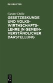 Gesetzeskunde und Volkswirthschaftslehre in gemeinverständlicher Darstellung (eBook, PDF)