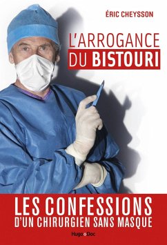 Cover L'arrogance du bistouri (eBook, ePUB)