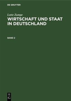 Wirtschaft und Staat in Deutschland während der Weimarer Republik (eBook, PDF) - Zumpe, Lotte