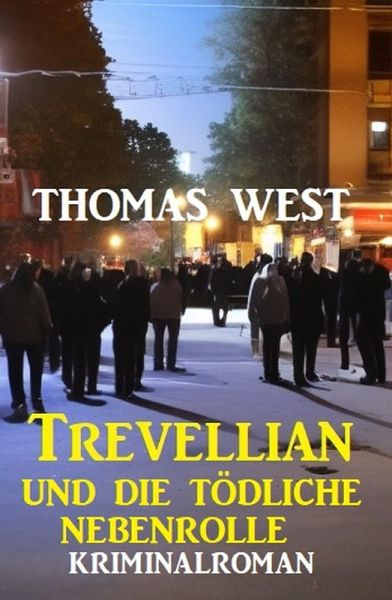 Trevellian und die tödliche Nebenrolle (eBook, ePUB)