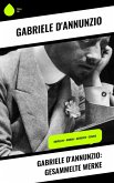 Gabriele D'Annunzio: Gesammelte Werke (eBook, ePUB)