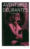 Aventures délirantes (eBook, ePUB)