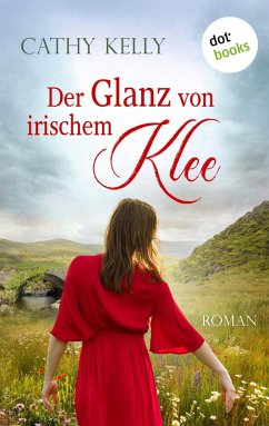Der Glanz von irischem Klee (eBook, ePUB) - Kelly, Cathy