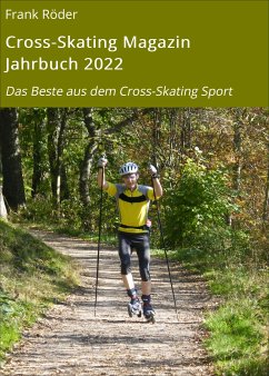 Cross-Skating Magazin Jahrbuch 2022 (eBook, ePUB) - Röder, Frank