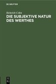 Die subjektive Natur des Werthes (eBook, PDF)