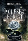 The Cursed Forest (The Sleeping Kingdom, #3) (eBook, ePUB)
