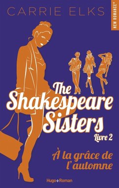 The Shakespeare sisters - Tome 02 (eBook, ePUB) - Elks, Carrie
