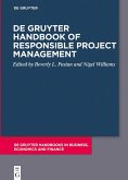 De Gruyter Handbook of Responsible Project Management (eBook, ePUB)
