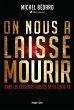 On nous a laissé mourir - Dans les... - Bild 1
