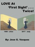 LOVE At 'First Sight'. . . Twice! (eBook, ePUB)