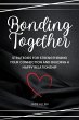 Bonding Together: Strategies for... - Bild 1