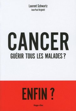 Cancer : Guérir tous les malades ? (eBook, ePUB) - Brighelli, Jean-Paul; Schwartz, Laurent