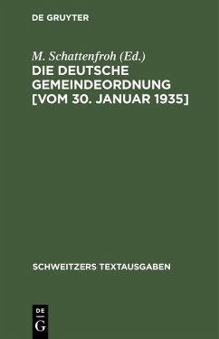 Die deutsche Gemeindeordnung [vom 30. Januar 1935] (eBook, PDF)