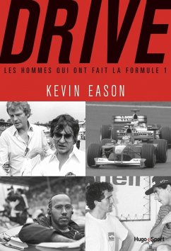 Drive, les hommes qui ont fait la formule 1 (eBook, ePUB) - Lawyers, Isa; Pirel, Bertrand