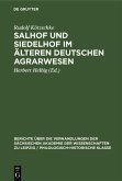 Salhof und Siedelhof im älteren deutschen Agrarwesen (eBook, PDF)