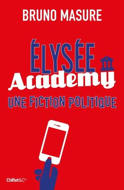 Elysée Academy (eBook, ePUB) - Masure, Bruno