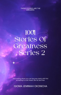 1001 Stories Of Greatness, Series 2 (eBook, ePUB) - Okonicha, Isioma Jemimah