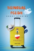 Bilingual Polish Short Stories Book 1 (eBook, ePUB)