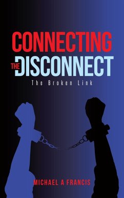 Connecting the Disconnect (eBook, ePUB) Connecting the Disconnect (eBook, ePUB)