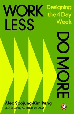 Work Less, Do More (eBook, ePUB) - Pang, Alex Soojung-Kim