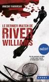Le dernier match de River Williams -Inédit- (eBook, ePUB)