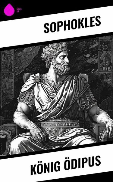 König Ödipus (eBook, ePUB) König Ödipus (eBook, ePUB)