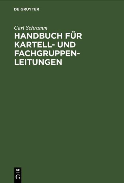 Handbuch für Kartell- und Fachgruppen-Leitungen (eBook, PDF)