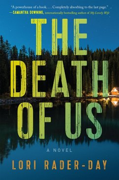 The Death of Us (eBook, ePUB) - Rader-Day, Lori