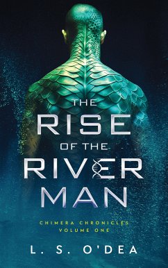 Rise of the River Man (eBook, ePUB) - O'Dea, L. S.