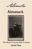 A. Lincoln's Almanack: The Mind of Lincoln, Man of Genius (eBook, ePUB)