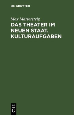 Cover Das Theater im neuen Staat. Kulturaufgaben (eBook, PDF)