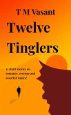 Twelve Tinglers (eBook, ePUB)