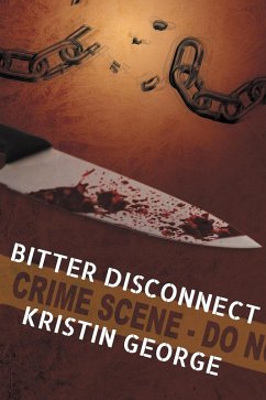 Bitter Disconnect (eBook, ePUB) - George, Kristin