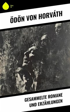 Cover Gesammelte Romane und Erzählungen (eBook, ePUB)
