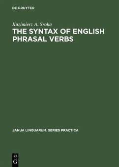 The Syntax of English Phrasal Verbs (eBook, PDF) - Sroka, Kazimierz A.