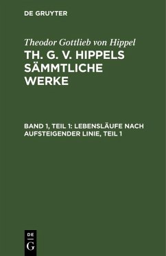 Lebensläufe nach aufsteigender Linie, Teil 1 (eBook, PDF) - Hippel, Theodor Gottlieb Von