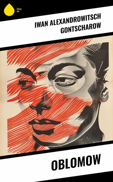 Oblomow (eBook, ePUB) Oblomow (eBook, ePUB)