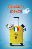 Bilingual French Short Stories Book 1 (eBook, ePUB)
