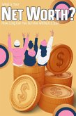 What is Your Net Worth?: How Long Can You Survive Without a Job? (Financial Freedom, #88) (eBook, ePUB)