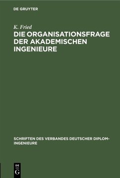 Cover Die Organisationsfrage der akademischen Ingenieure (eBook, PDF)