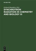 Synchrotron Radiation in Chemistry and Biology III (eBook, PDF)