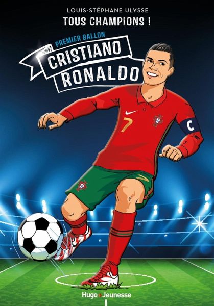 Cristiano Ronaldo - Tous Champions (eBook, ePUB) Cristiano Ronaldo - Tous Champions (eBook, ePUB)