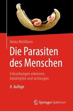 Die Parasiten des Menschen (eBook, PDF) - Mehlhorn, Em Heinz