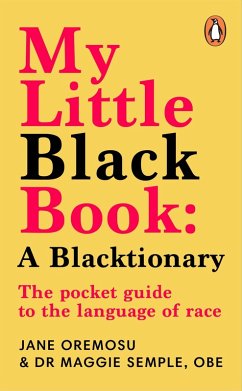 My Little Black Book: A Blacktionary (eBook, ePUB) - Semple, Maggie; Oremosu, Jane