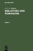 J. C. L. Haken: Bibliothek der Robinsone. Band 1 (eBook, PDF)