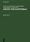 Archiv für Gartenbau. Band 7, Heft 3 (eBook, PDF)