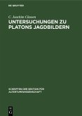 Untersuchungen zu Platons Jagdbildern (eBook, PDF)