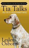 Tia Talks (My Dogs Talk, #1) (eBook, ePUB)
