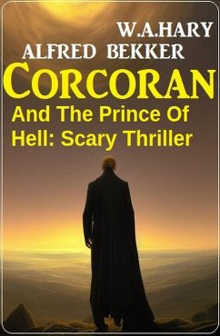 Cover Corcoran And The Prince Of Hell: Scary Thriller (eBook, ePUB)