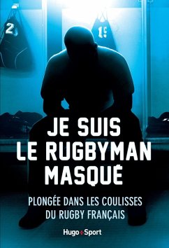 Cover Je suis le rugbyman masqué (eBook, ePUB)